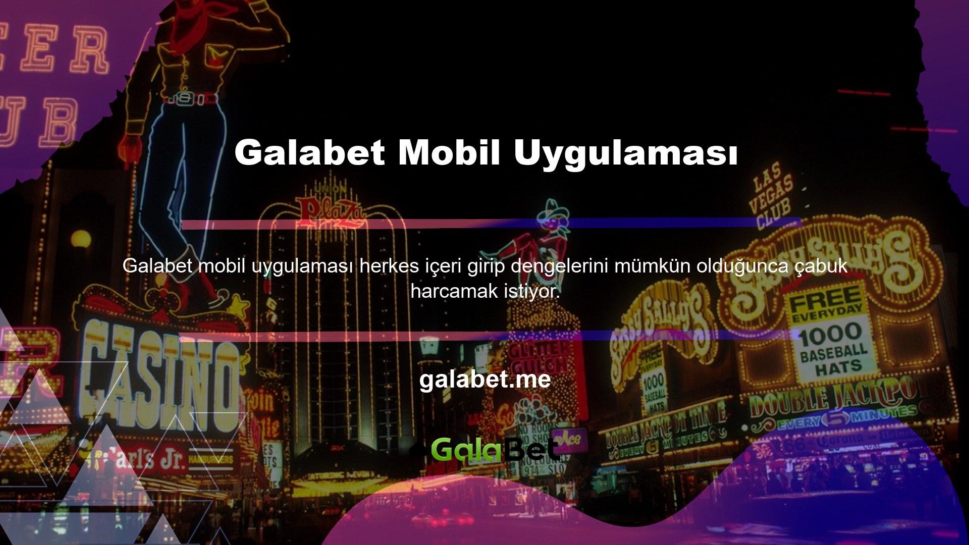 Galabet bir mobil uygulama yaptı ve insanların denemesine izin verdi